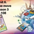 Презентація “Unit 6. On the move. Lesson 3”