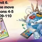 Презентація “Unit 6. On the move. Lessons 4-5”