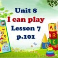 ПРЕЗЕНТАЦІЯ “UNIT 8. I CAN PLAY. LESSON 7” (ДО ПІДРУЧНИКА О.КАРП’ЮК)