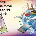 Презентація “Unit 6. On the move. Lesson 11”