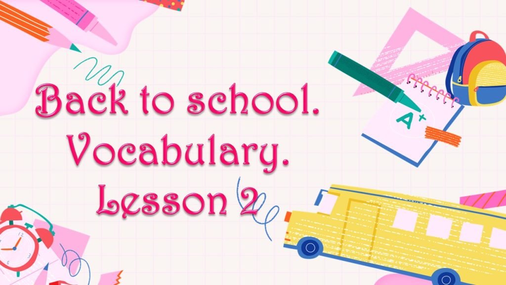 Головне зображення розробки: Презентація “Back to school. Lesson 2” (сторінка 12) за підручником Карп’юк О.