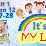 Презентація для 4 класу до 12 уроку “Unit 1. It’s my life” с.27-28 (до підручника О.Карп’юк)