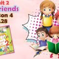 Презентація для 2 класу до 4 уроку “Unit 2. My friends” с.28 (до підручника О.Карп’юк)