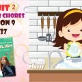 Презентація до уроку 9 в 7 класі “Unit 2. DO YOUR CHORES Lesson 9 p.37” (до підручника Карп’юк 2024)