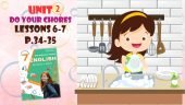 Презентація до уроків 6-7 в 7 класі “Unit 2. DO YOUR CHORES Lessons 6-7 p.34-35” (до підручника Карп