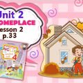 Презентація для 4 класу до 2 уроку “Unit 2. MY HOMEPLACE” с.33 (до підручника О.Карп’юк)