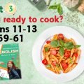 Презентація до урокsів 11-13 в 7 класі “Unit 3. Are you ready to cook? Lessons 11-13 p.59-61” (до пі