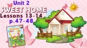 Презентація для 3 класу до 13-14 уроків “Unit 2. SWEET HOME” с.47-48 (до підручника О.Карп’юк)