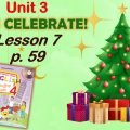 Презентація для 4 класу до 7 уроку “Unit 3. Let’s celebrate!” с.59 (до підручника О.Карп’юк)
