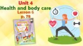 Презентація для 4 класу до 6 уроку “Unit 4. Health and body care” с.78 (до підручника О.Карп’юк)