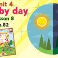 Презентація для 3 класу до 8 уроку “Unit 4. Day by day” с.82 (до підручника О.Карп’юк)