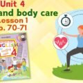 Презентація для 4 класу до 1 уроку “Unit 4. Health and body care” с.70-71 (до підручника О.Карп’юк)