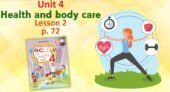 Презентація для 4 класу до 2 уроку “Unit 4. Health and body care” с.72 (до підручника О.Карп’юк)