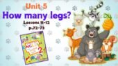 Презентація для 2 класу до 11-12 уроків “Unit 5. HOW MANY LEGS?” с.72-73 (до підручника О.Карп’юк)