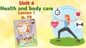 Презентація для 4 класу до 7 уроку “Unit 4. Health and body care” с.79 (до підручника О.Карп’юк)