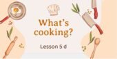 Презентація до підручника Full Blast 7 Module 5 d What’s cooking?