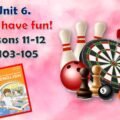 Презентація до уроків англійської мови у 5 класі “Unit 6. Let’s have fun! Lessons 11-12 p.103-105”