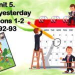 Презентація до уроків англійської мови у 3 класі «Unit 5. It was yesterday p.92-93»