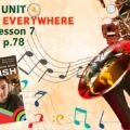 Презентація до уроку 7 у 8 класі “Unit 4. MUSIC IS EVERYWHERE Lesson 7, p.78” (до підручника Карп’юк 2025)